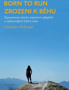 Born to Run - Zrozeni k běhu