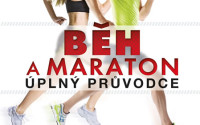 Běh a maraton - úplný průvodce